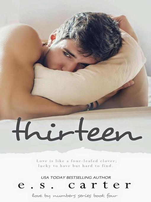 Title details for Thirteen by E.S. Carter - Available